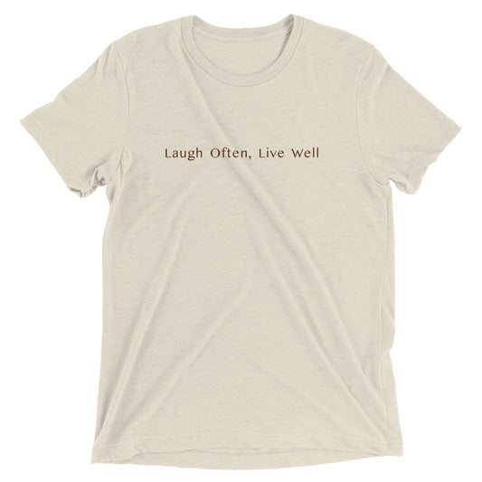 Laugh Often, Live Well Short Sleeve Tee